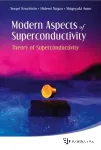 MODERN ASPECTS OF SUPERCONDUCTIVITY