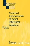 NUMERICAL APPROXIMATION OF PARTIAL DIFFERENTIAL EQUATIONS