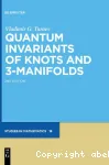 QUANTUM INVARIANTS OF KNOTS AND 3-MANIFOLDS