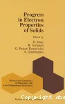 PROGRESS IN ELECTRON PROPERTIES OF SOLIDS