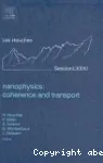 NANOPHYSICS : COHERENCE AND TRANSPORT