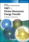 FRET - FÖRSTER RESONANCE ENERGY TRANSFER