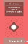 INTRODUCTION TO THE PHYSICS OF ELECTRONS IN SOLIDS