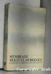 MEMBRANE MOLECULAR BIOLOGY