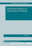 MECHANICAL BEHAVIOUR OF NANOSTRUCTURED MATERIALS