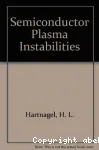 SEMICONDUCTOR PLASMA INSTABILITIES