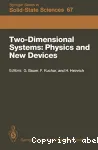 TWO-DIMENSIONAL SYSTEMS : PHYSICS AND NEW DEVICES