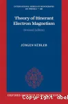 THEORY OF ITINERANT ELECTRON MAGNETISM