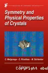 SYMMETRY AND PHYSICAL PROPERTIES OF CRYSTALS