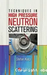 TECHNIQUES IN HIGH PRESSURE NEUTRON SCATTERING