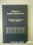 FATIGUE OF ENGINEERING PLASTICS