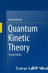 QUANTUM KINETIC THEORY