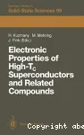 ELECTRONIC PROPERTIES OF HIGH-TC SUPERCONDUCTORS AND RELATED COMPOUNDS