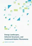 ENERGY LANDSCAPES, INHERENT STRUCTURES, AND CONDENSED-MATTER PHENOMENA