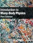 INTRODUCTION TO MANY-BODY PHYSICS