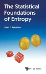 THE STATISTICAL FOUNDATIONS OF ENTROPY