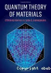 QUANTUM THEORY OF MATERIALS