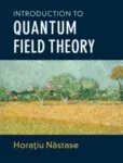 INTRODUCTION TO QUANTUM FIELD THEORY