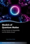 MODELS OF QUANTUM MATTER