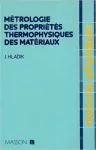 METROLOGIE DES PROPRIETES THERMOPHYSIQUES DES MATERIAUX