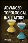 ADVANCED TOPOLOGICAL INSULATORS