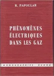 PHENOMENES ELECTRIQUES DANS LES GAZ