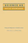 SCIENCE AS SOCIAL KNOWLEDGE