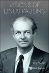 VISIONS OF LINUS PAULING