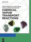 CHEMICAL VAPOR TRANSPORT REACTIONS