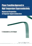 PHASE TRANSITION APPROACH TO HIGH TEMPERATURE SUPERCONDUCTIVITY