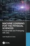 MACHINE LEARNING FOR THE PHYSICAL SCIENCES