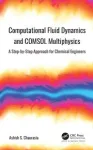 COMPUTATIONAL FLUID DYNAMICS AND COMSOL MULTIPHYSICS