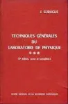 TECHNIQUES GENERALES DU LABORATOIRE DE PHYSIQUE